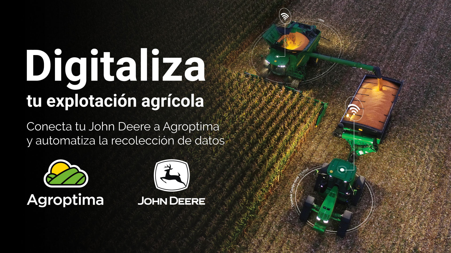 Automatiza la recogida de datos con la nueva alianza entre Agroptima y John Deere